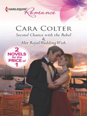 cover image of Second Chance with the Rebel: Her Royal Wedding Wish